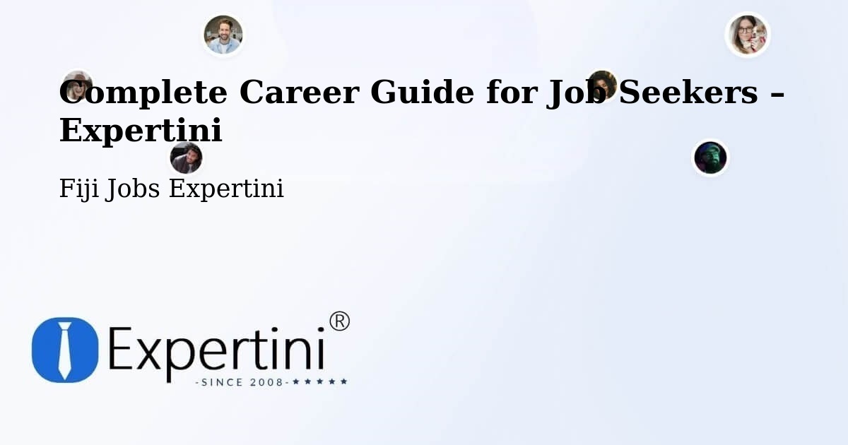 Career Guide for Job Seekers – Fiji - Fiji Jobs Expertini