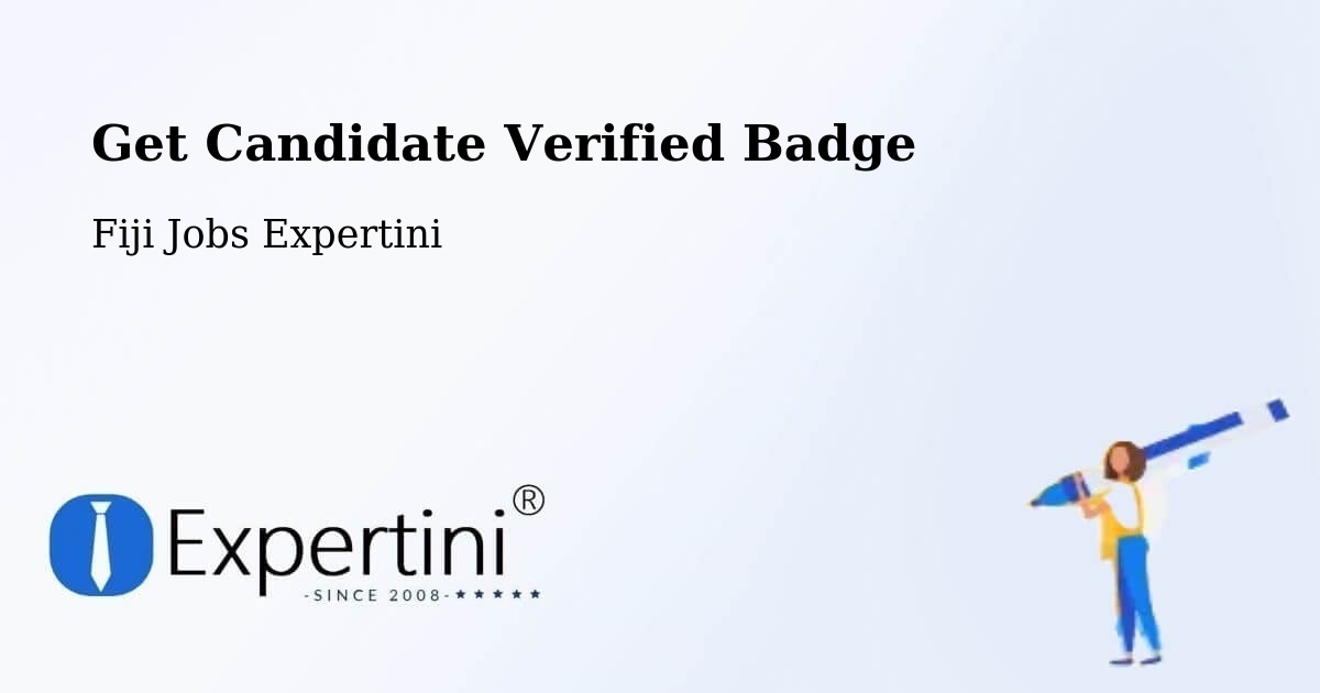 Get Candidate Verified Badge - Fiji Jobs Expertini