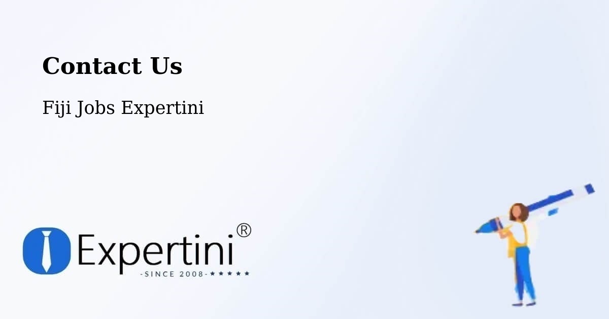 Contact Us - Fiji Jobs Expertini