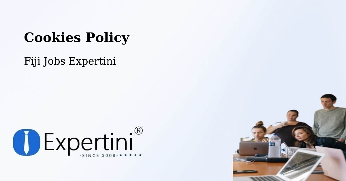 Cookies Policy - Fiji Jobs Expertini