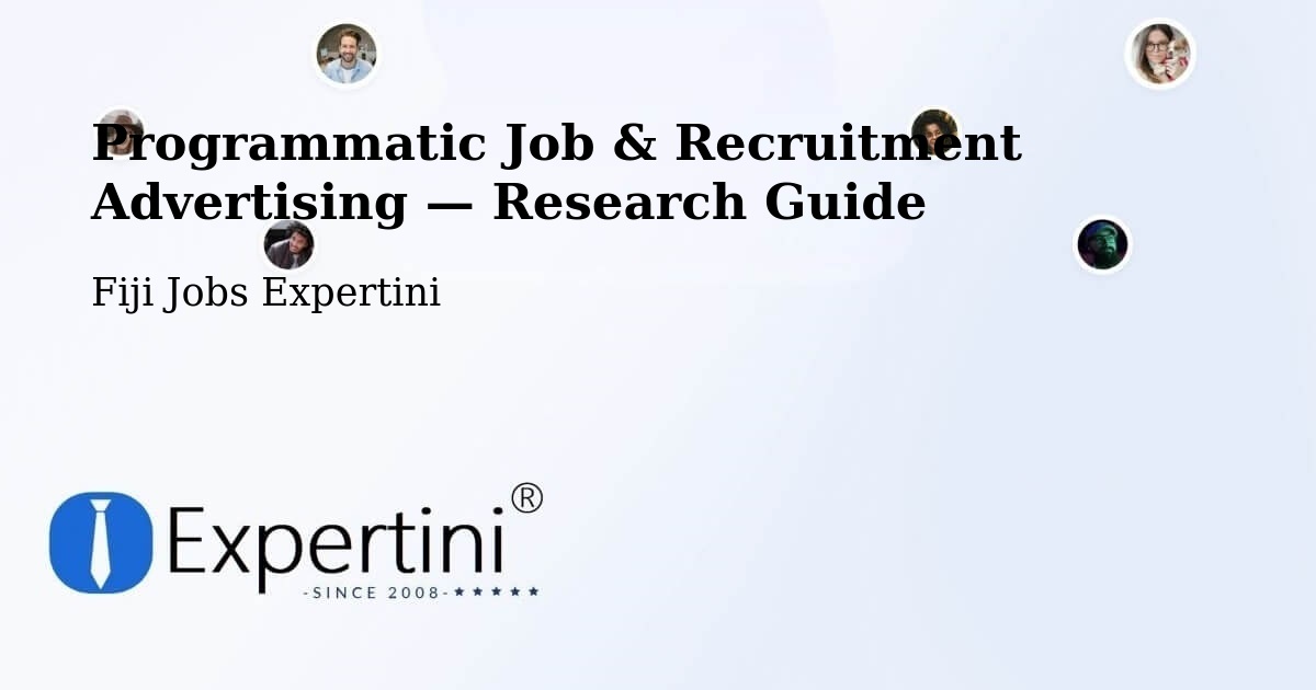 Programmatic Job & Recruitment Advertising — Research Guide – Fiji