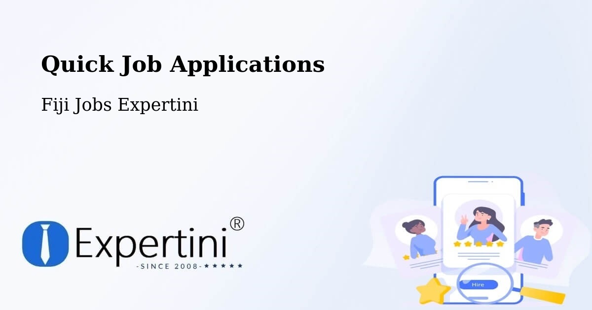 Quick Apply Feature – Fiji - Fiji Jobs Expertini