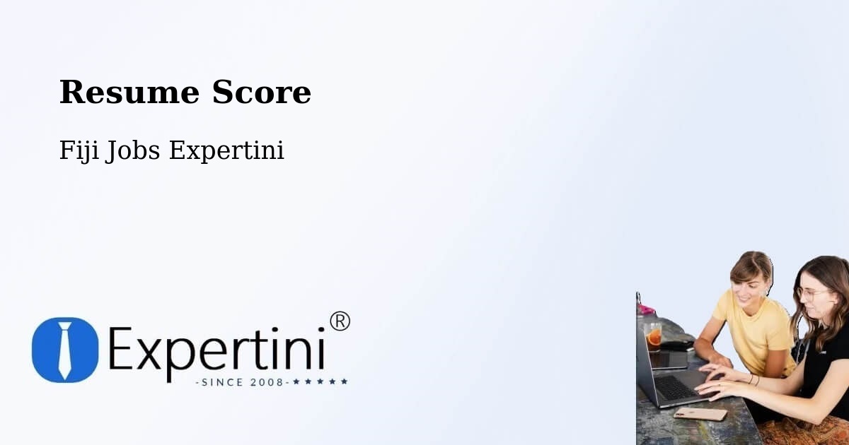 Resume Score & Job Description Match Tool – Fiji - Fiji Jobs Expertini